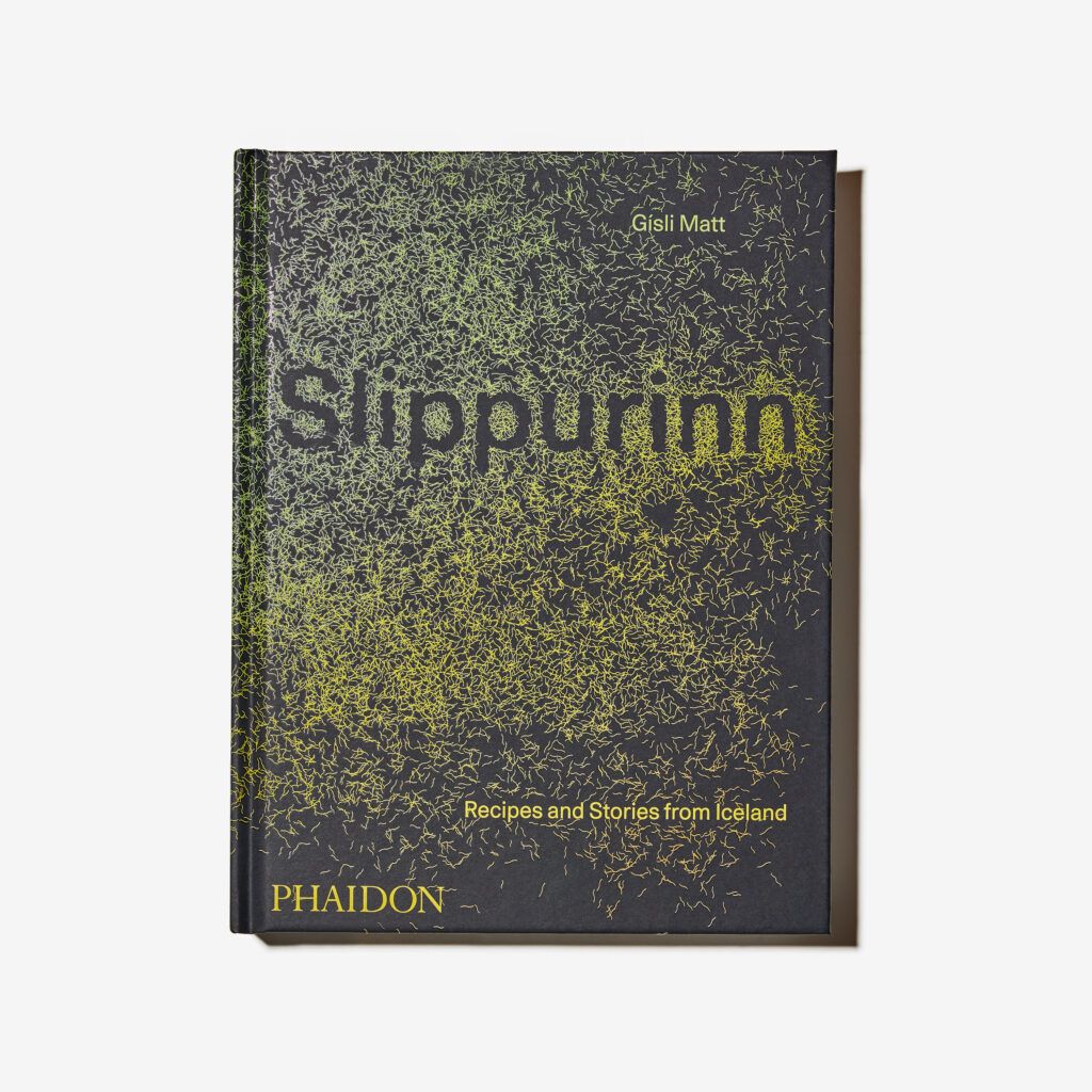Slippurinn: Recipes and Stories from Iceland